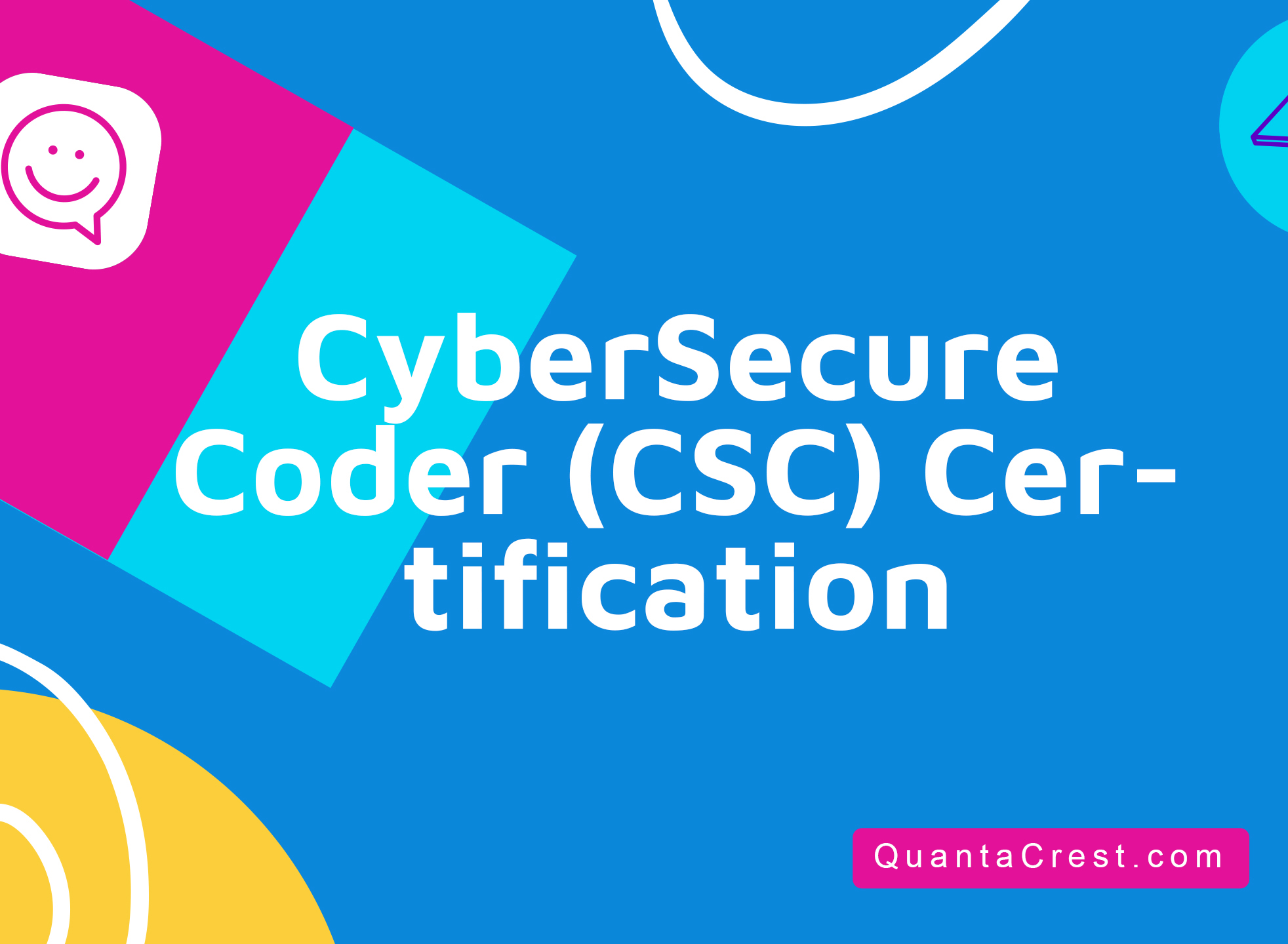 CyberSecure Coder (CSC) Certification